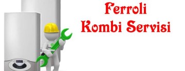 Esenyalı Ferroli Kombi Servisi 0216 309 4025